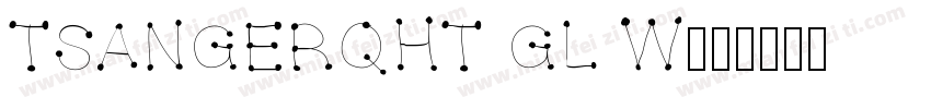 TSANGERQHT GL W字体转换